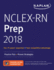 Nclex-Rn Prep 2018: Practice Test + Proven Strategies (Kaplan Test Prep)