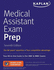 Medical Assistant Exam Prep: Your All-in-One Guide to the Cma & Rma Exams (Kaplan Medical Assistant)