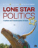 Lone Star Politics; Tradition and Transformation in Texas Fifth Edition