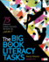 The Big Book of Literacy Tasks, Grades K-8: 75 Balanced Literacy Activities Students Do (Not You! ) (Corwin Literacy)