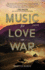 Music for Love Or War