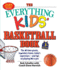 The Everything Kids' Basketball Book: the All-Time Greats, Legendary Teams, Today's Superstarsand Tips on Playing Like a Pro (3)