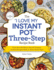 The "I Love My Instant Pot" Three-Step Recipe Book: From Pancake Bites to Ravioli Lasagna, 175 Easy Recipes Made in Three Quick Steps