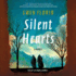 Silent Hearts: a Novel (Audio Cd)