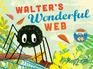Walters Wonderful Web