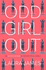 Odd Girl Out: an Autistic Woman in a Neurotypical World