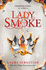 Lady Smoke (the Ash Princess Trilogy)