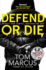 Defend Or Die (Matt Logan, 2)