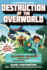 Destruction of the Overworld: Herobrine Reborn Book Two: a Gameknight999 Adventure: an Unofficial Minecrafter? S Adventure (Unofficial Minecrafters Herobrine Reborn)
