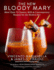 The New Bloody Mary: More Than 75 Classics, Riffs & Contemporary Recipes for the Modern Bar