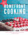 Homefront Cooking: Recipes, Wit, and Wisdom From American Veterans and Their Loved Ones