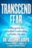 Transcend Fear: a Blueprint for Mindful Leadership in Public Health