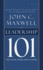 Leadership 101: What Every Leader Needs to Know