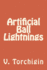 Artificial Ball Lightnings