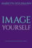 Image Yourself: Clarity, Release and Connection