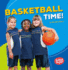 Basketball Time! Format: Paperback