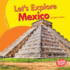 Let's Explore Mexico (Bumba Books ? Let's Explore Countries)