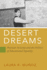 Desert Dreams: Mexican Arizona and the Politics of Educational Equality (Politics and Culture in Modern America)