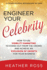 Engineer Your Celebrity: How to Use Visibility Marketing to Stand Out from the Crowd and Achieve an Explosion of Growth for Your Business