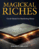 Magickal Riches: Occult Rituals for Manifesting Money (the Gallery of Magick)