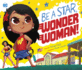 Be a Star, Wonder Woman!