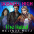 The Rebel (Roswell High, No 8)