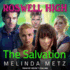 The Salvation (Roswell High, 10)