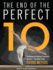 The End of the Perfect 10: the Making and Breaking of Gymnastics' Top Score--From Nadia to Now