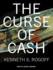 The Curse of Cash