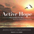 Active Hope: How to Face the Mess We'Re in Without Going Crazy
