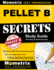 Pellet B Study Guide: California Post Exam Secrets Study Guide, 4 Full-Length Practice Tests, Step-By-Step Review Video Tutorials for the California...Officer Exam: (Updated for Current Standards)