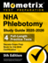 Nha Phlebotomy Study Guide 2025-2026-4 Full-Length Practice Tests, Secrets Exam Prep Book for the Nha Certification: [5th Edition]