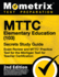 Mttc Elementary Education (103) Secrets Study Guide-Exam Review and Mttc Practice Test for the Michigan Test for Teacher Certification [2nd Edition] (Mometrix Test Preparation)