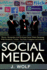 Social Media: Master, Manipulate, And Dominate Social Media Marketing Facebook, Twitter, YouTube, Instagram And LinkedIn