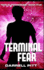 Terminal Fear: Volume 5 (Teen Superheroes)