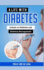 A Life with Diabetes: A Book on Diabetes and Diabetes Management