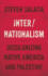 Inter/Nationalism Format: Paperback