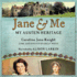 Jane & Me: My Austen Heritage