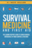 Survival Medicine & First Aid: the Leading Prepper's Guide to Survive Medical Emergencies in Tough Survival Situations