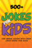 Jokes for Kids: the Mega Laugh-Out-Loud Joke Book for Kids: Joke Books for Kids