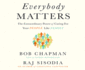 Everybody Matters: the Extraordinary Power of Caring for Your People Like Family (Issn) (Audio Cd)