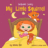 My Little Squirrel. Bedtime Story.