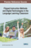 Flipped Instruction Methods and Digital Technologies in the Language Learning Classroom