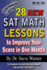 28 New Sat Math Lessons to Improve Your Score in One Month-Intermediate Course: for Students Currently Scoring Between 500 and 600 in Sat Math