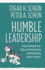 Humble Leadership: the Power of Relationships, Openness, and Trust (Paperback Or Softback)