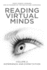 Reading Virtual Minds Volume II: Experience and Expectation - Color