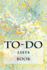 To-Do Lists Book: Stay Organized