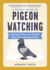 Pocket Guide to Pigeon Watching-Papa Format: Paperback