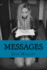 Messages: Prose and Verse