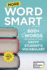 More Word Smart, 2nd Edition: 800+ More Words That Belong in Every Savvy Student's Vocabulary (Smart Guides)